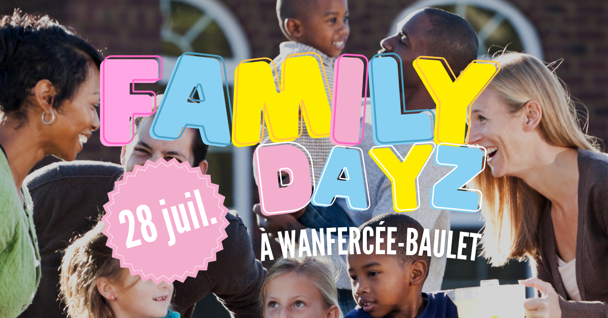 Family Dayz à Wanfercée-Baulet