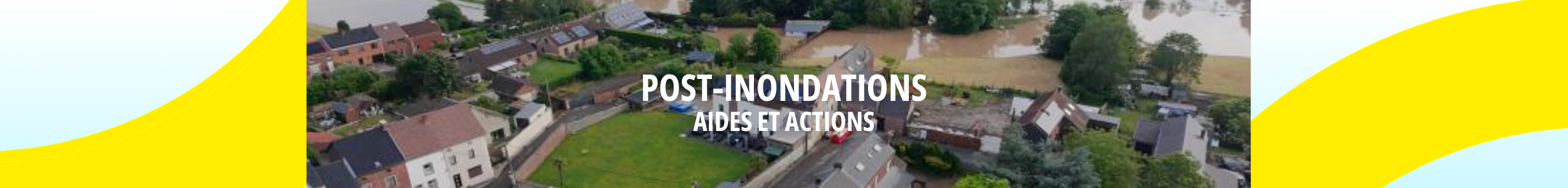 Post-inondations : aides et actions