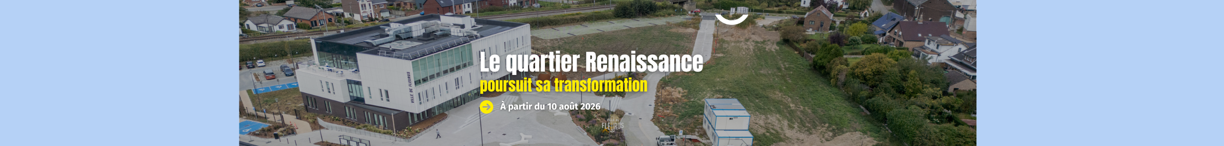 Le Quartier Renaissance poursuit sa transformation