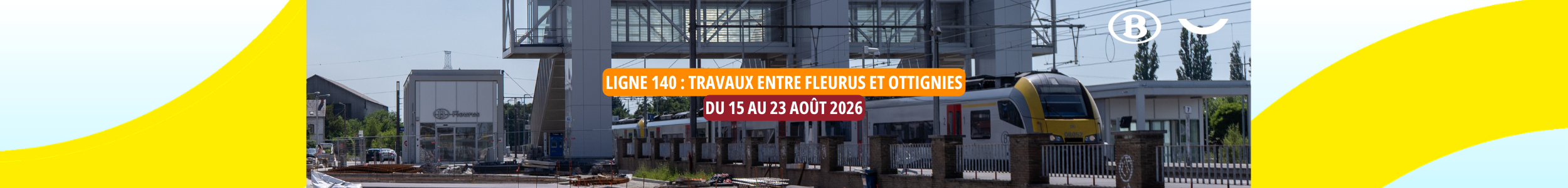 Travaux ferroviaires : interruption du trafic entre Ottignies et Fleurus du 15 au 23 août 2026