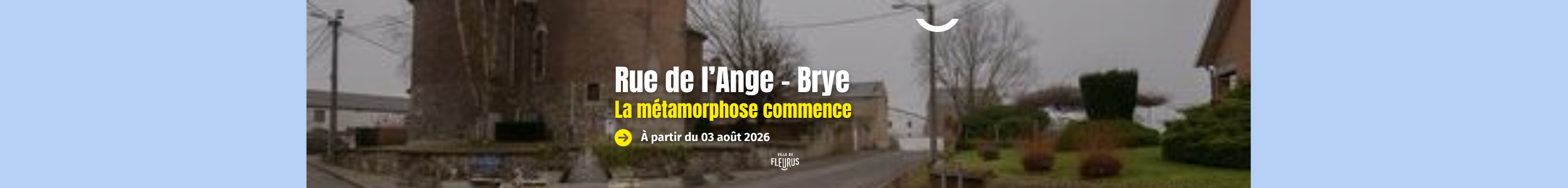 Brye : travaux à la rue de l&rsquo;Ange