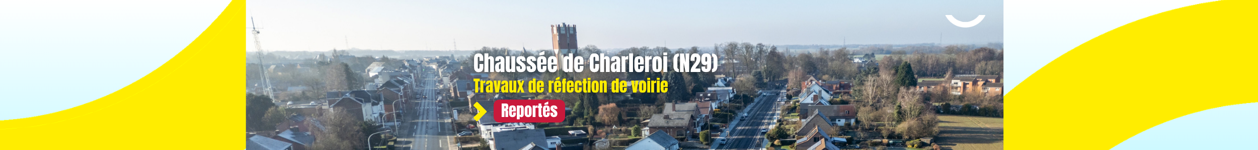 Repport de l&rsquo;opération de raclage-pose sur la Chaussée de Charleroi N29